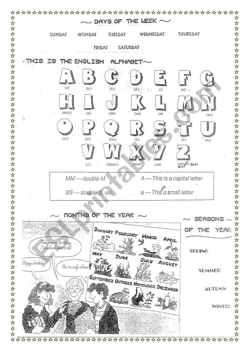 Days of the week , months, seasons and the alphabet