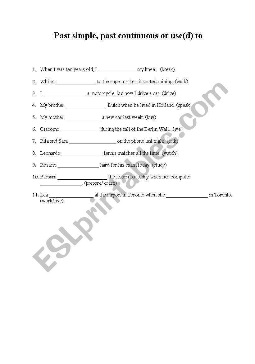past simple, past contiuous or Žused toŽ past simple, past contiuous or Žused toŽ