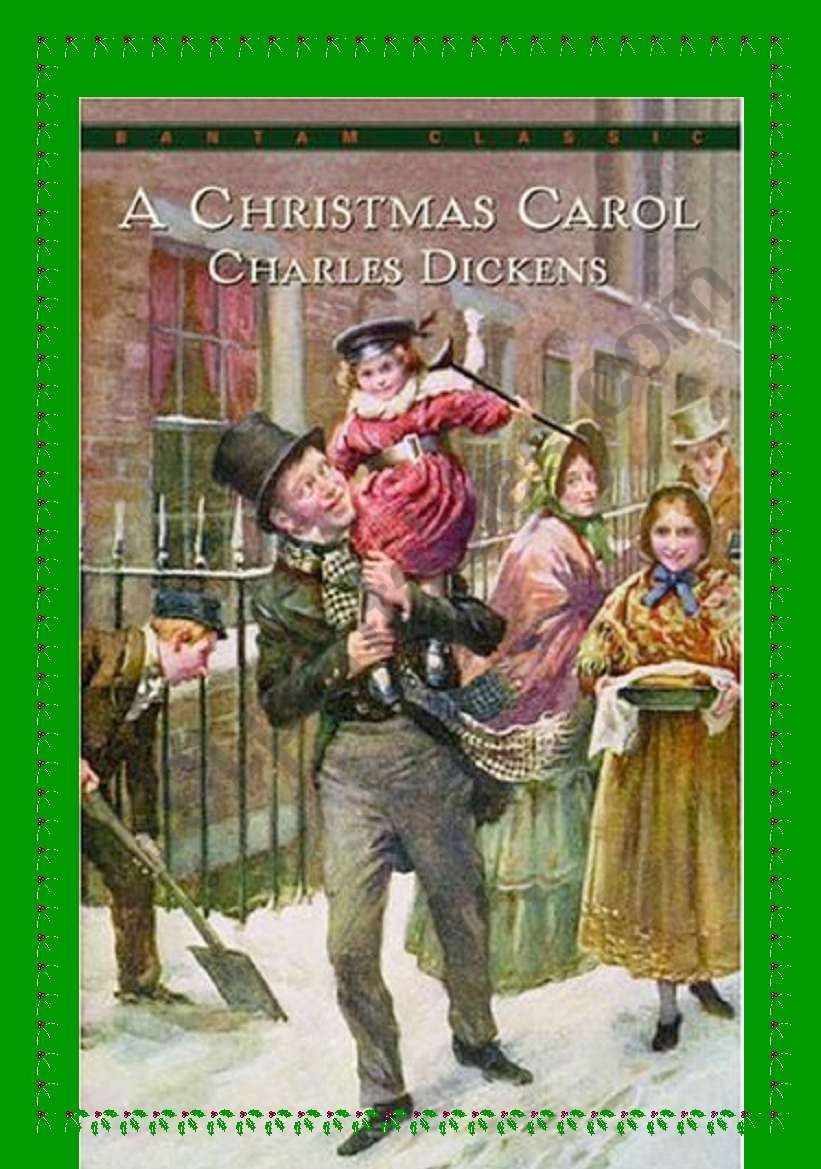 A Christmas Carol by Charles Dickens