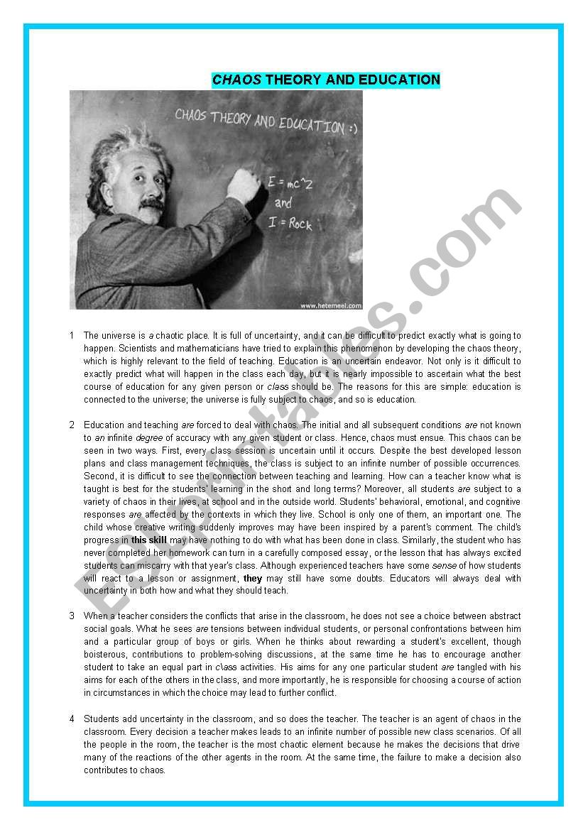 4 PAGES -CHAOS THEORY AND EDUCATION READING , LISTENING AND VOCABULARY ACTIVITY FOR ADVANCE STUDENTS BOTH INFORMATIVE AND POPULAR TOPIC