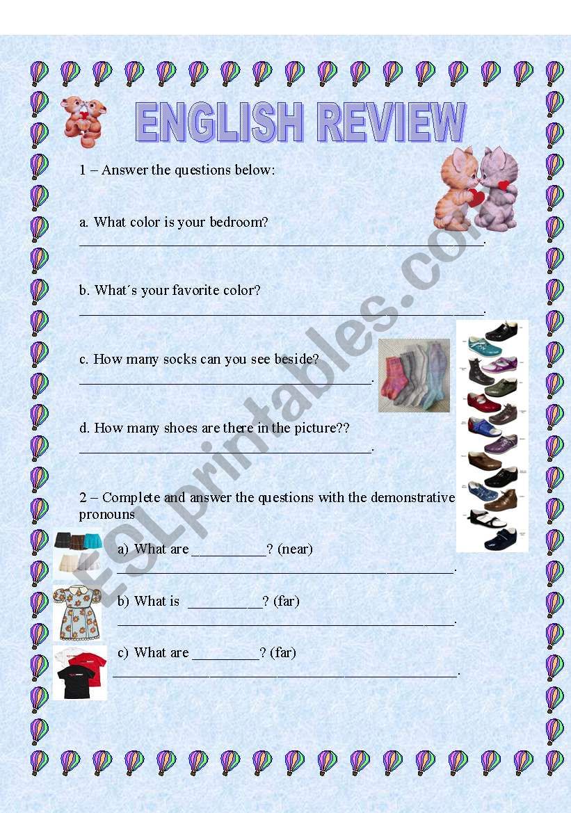 Review - How many, this/that/these/those, clothes, prepositions, simple present, dictation etc