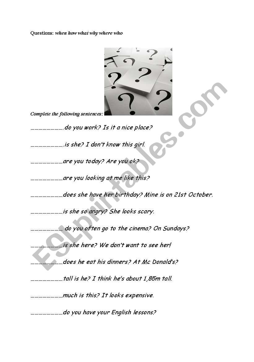 When where, why, how...etc. worksheet