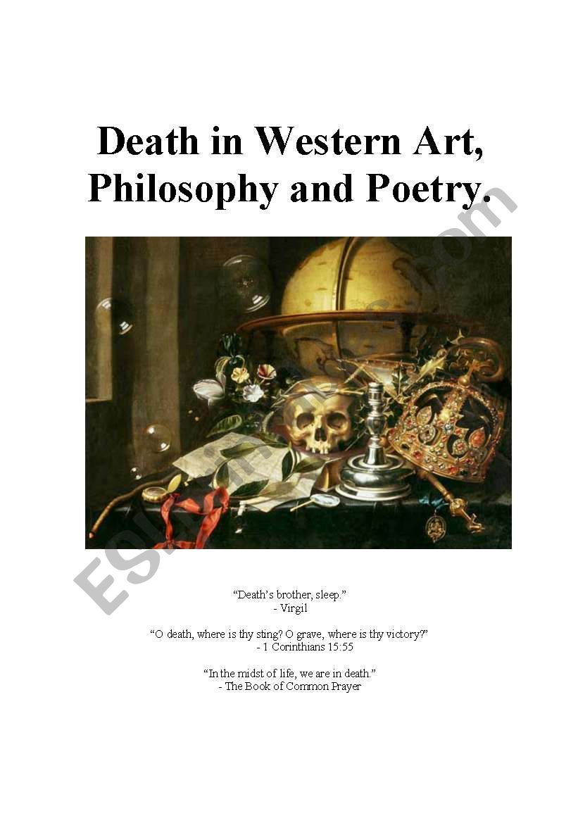 Death in Art, Philosophy and Poetry.