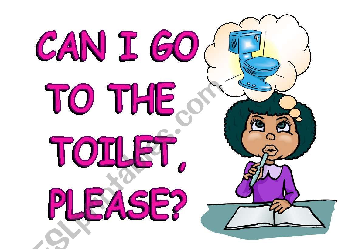 Can I go to the toilet,please? - poster