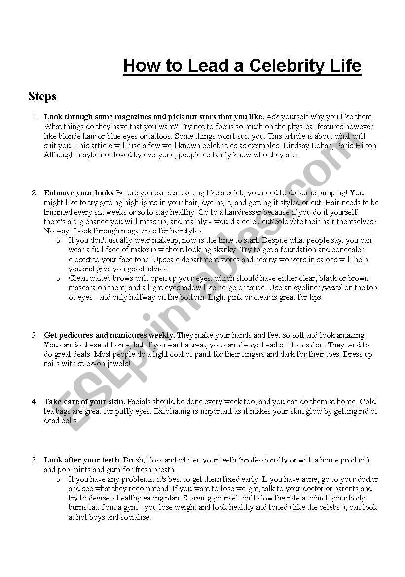 How to lead a celebrity life!!!!