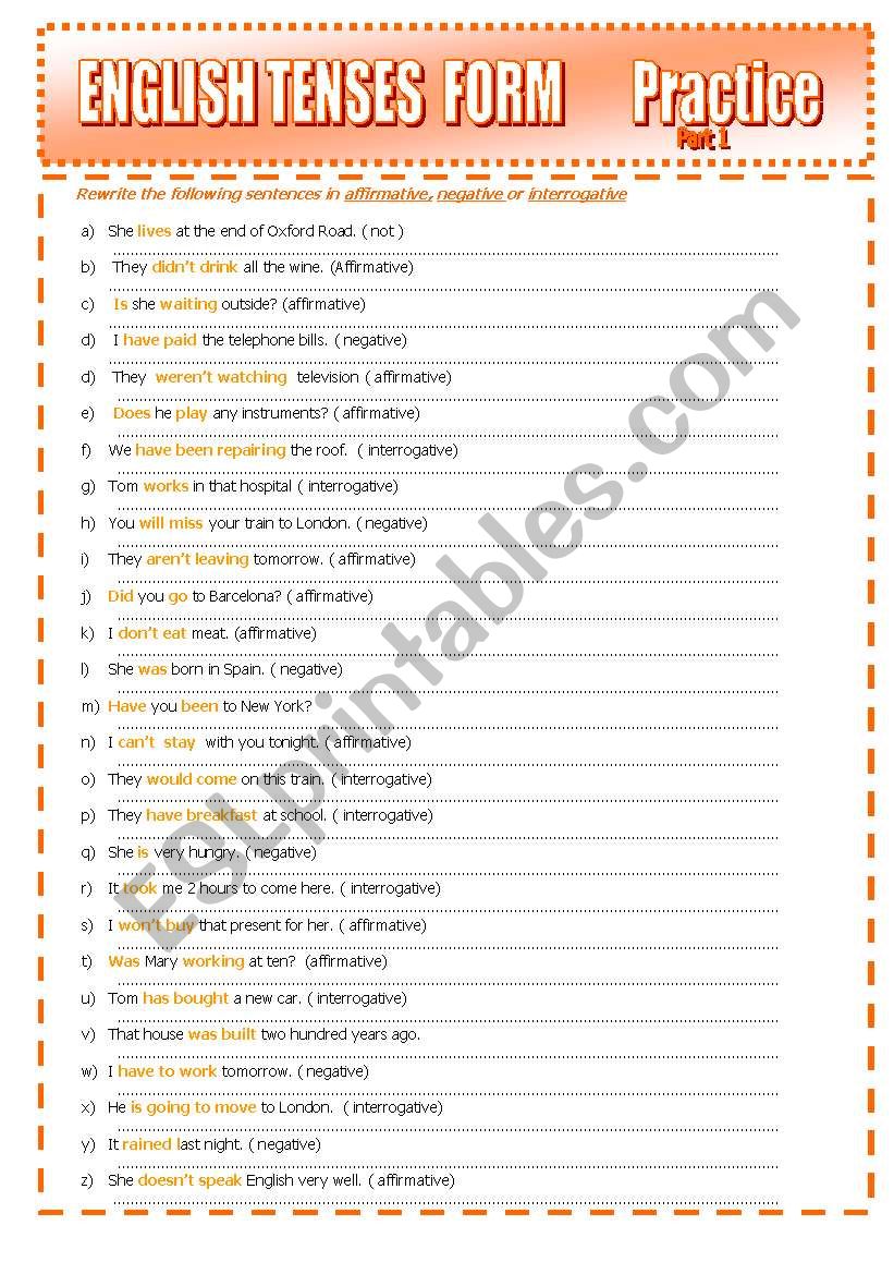 ENGLISH TENSES FORM   PRACTICE  Part 1