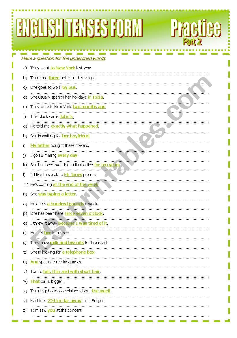  ENGLISH TENSES FORM     PRACTICE Part 2