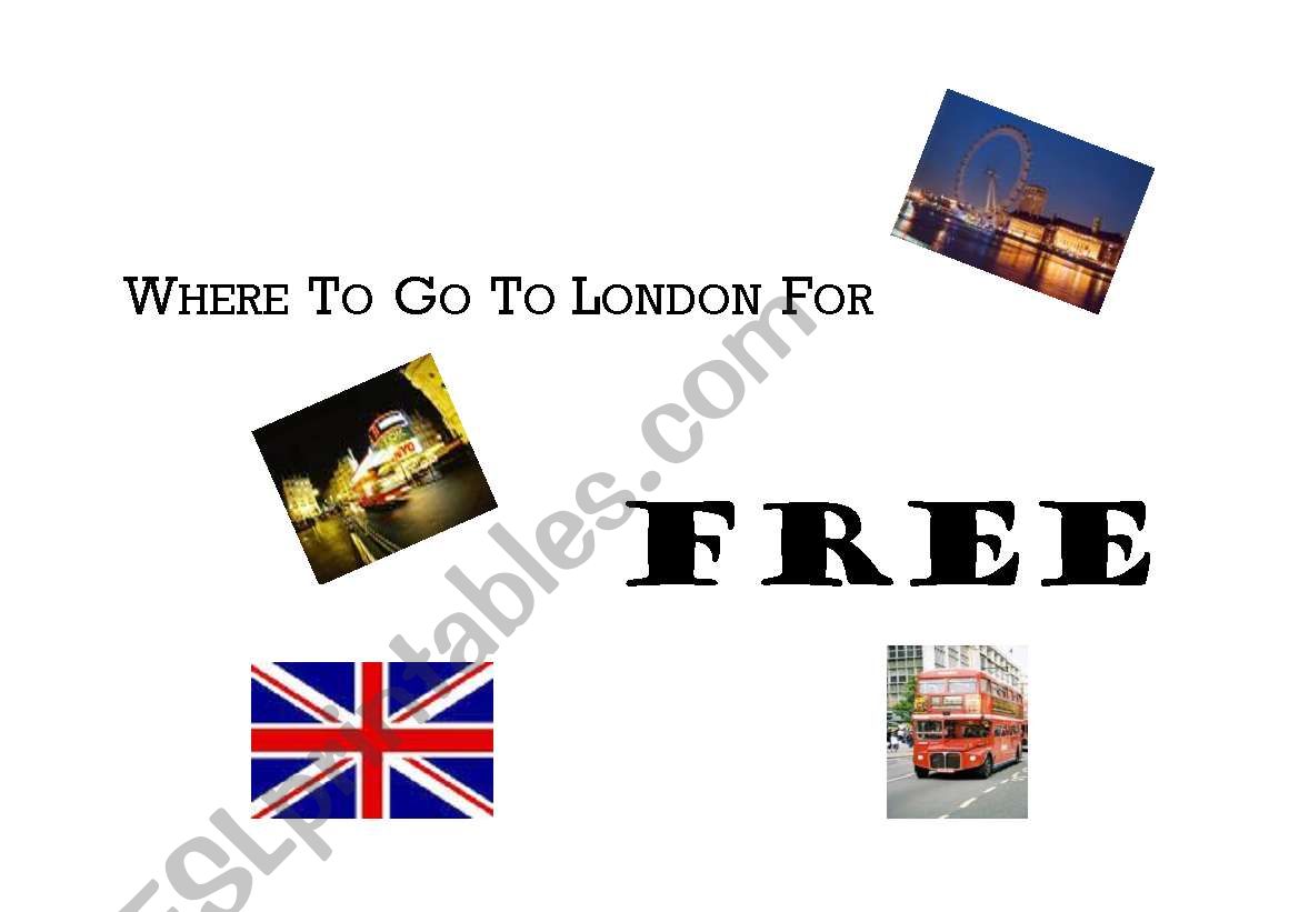 WHERE TO GO TO IN LONDON FOR FREE