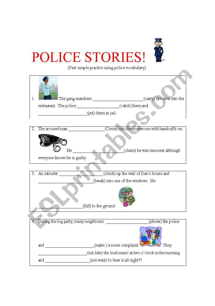 Police stories! Past simple practice ( 2 pages)