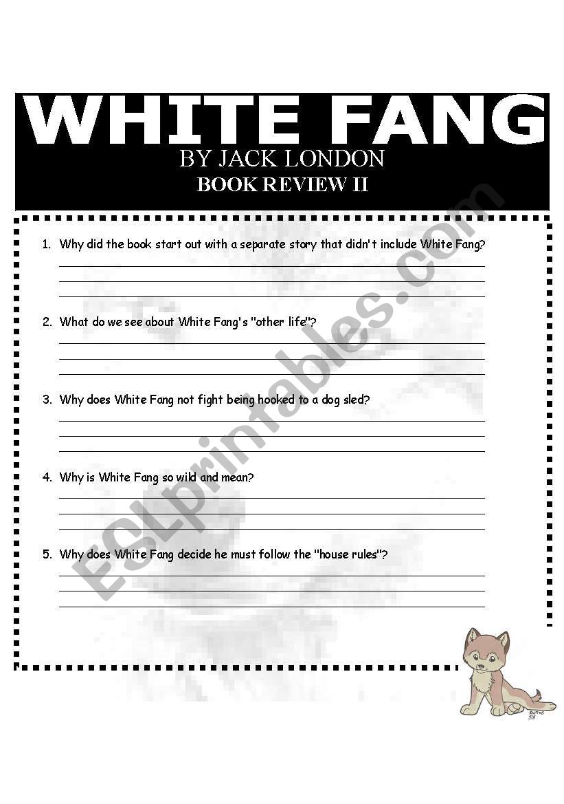 WHITE FANG-BOOK REVIEW QUESTIONS