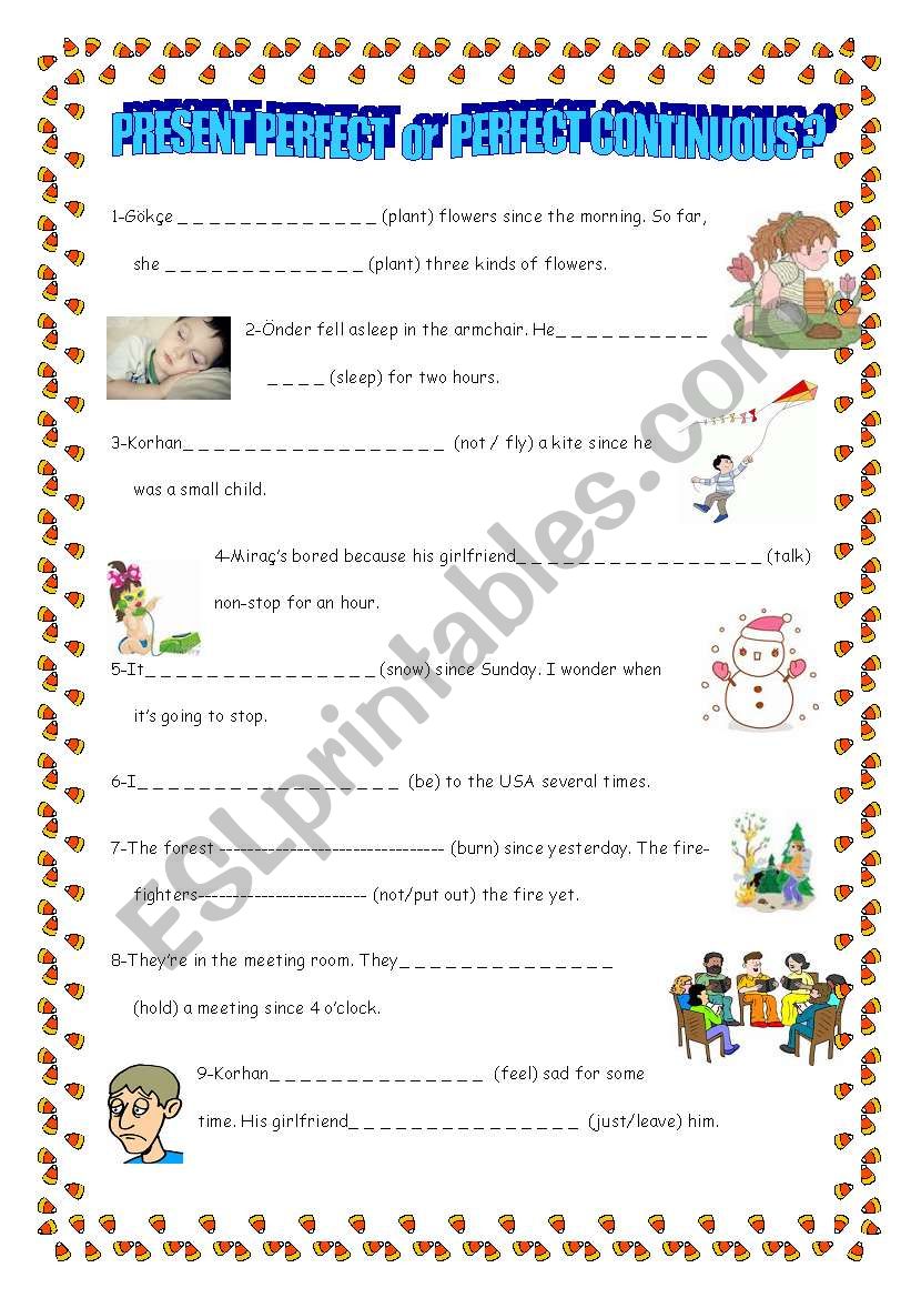 Present Perfect vs Present Perfect Continuous 1 of 4