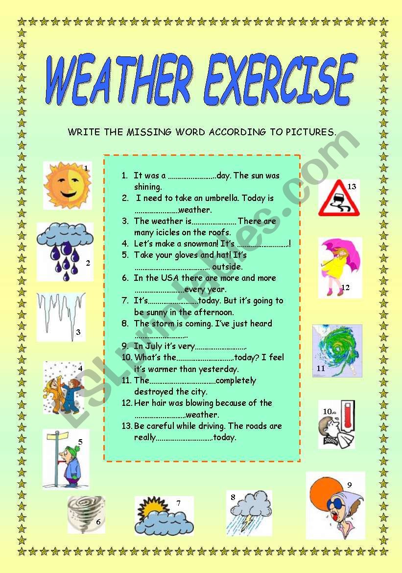 WEATHER EXERCISE - COMPLETING THE SENTENCES 