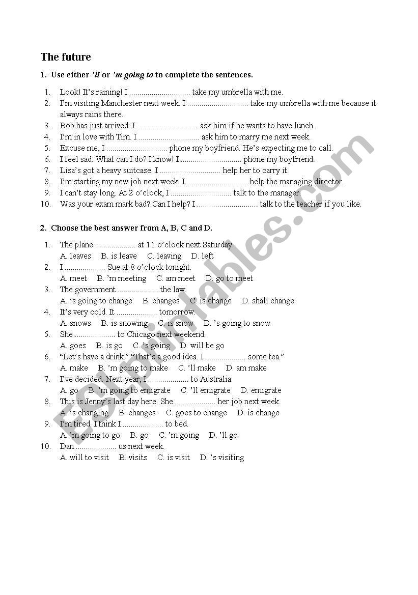Future: will, be going to. worksheet