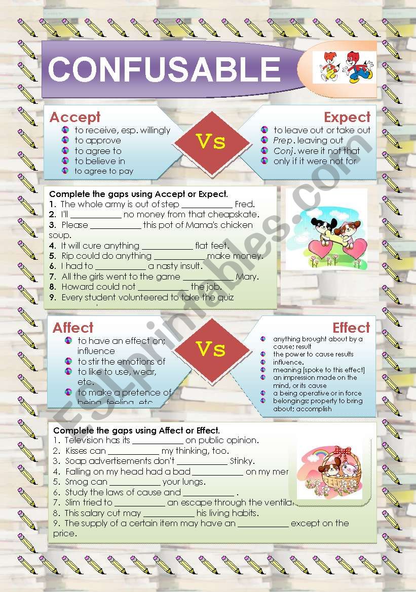 CONFUSABLES: ACCEPT - EXPECT - AFFECT - EFFECT - ESL worksheet by knds For Affect Vs Effect Worksheet