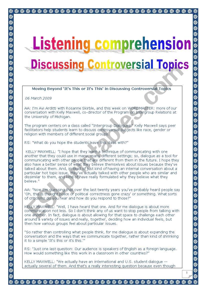 Listening comprehension series: DISCUSSING CONTROVERSIAL TOPICS (COMPREHENSIVE PRINTER-FRIENDLY LESSON, 4 pages, many tasks)