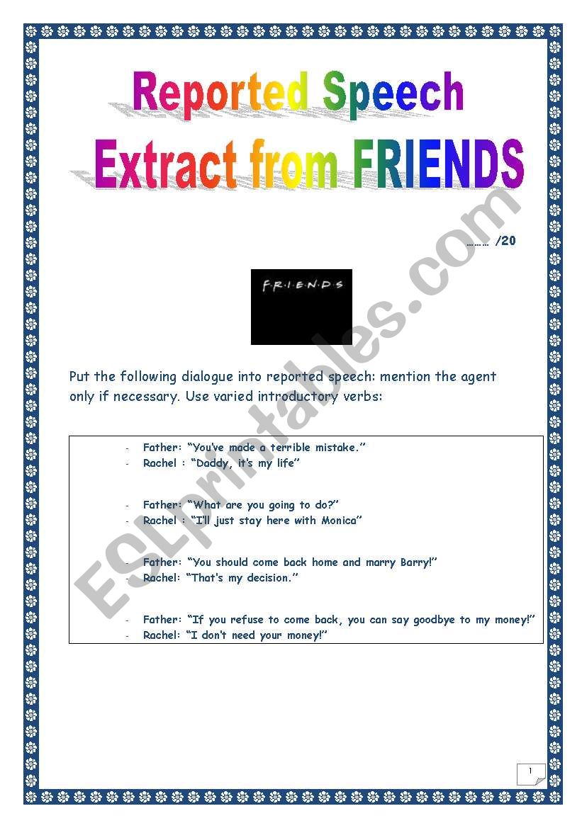 Grammar & movie time! REPORTED SPEECH task based on a dialogue from FRIENDS. With KEY. (2 pages)