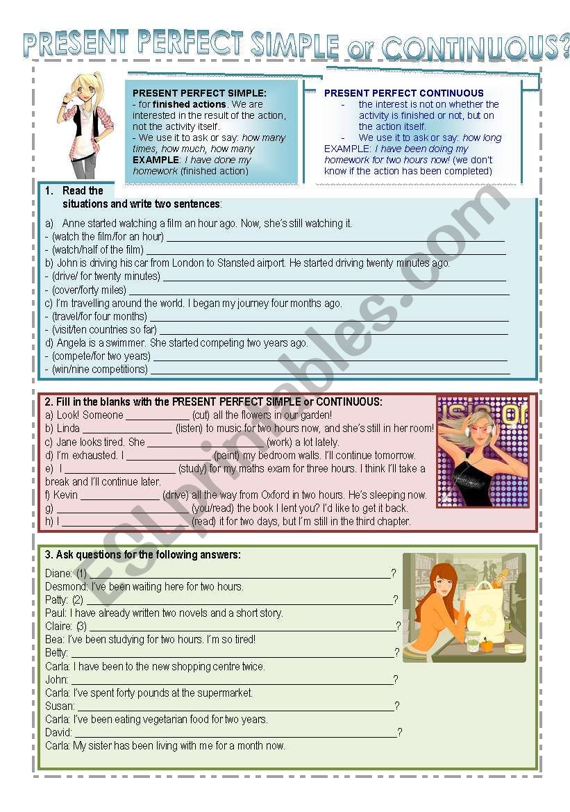 present perfect simple or continuous?