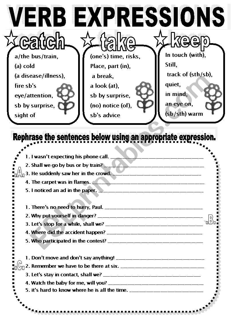 VERB EXPRESSIONS, CATCH/TAKE/KEEP, BLACK&WHITE VERSION