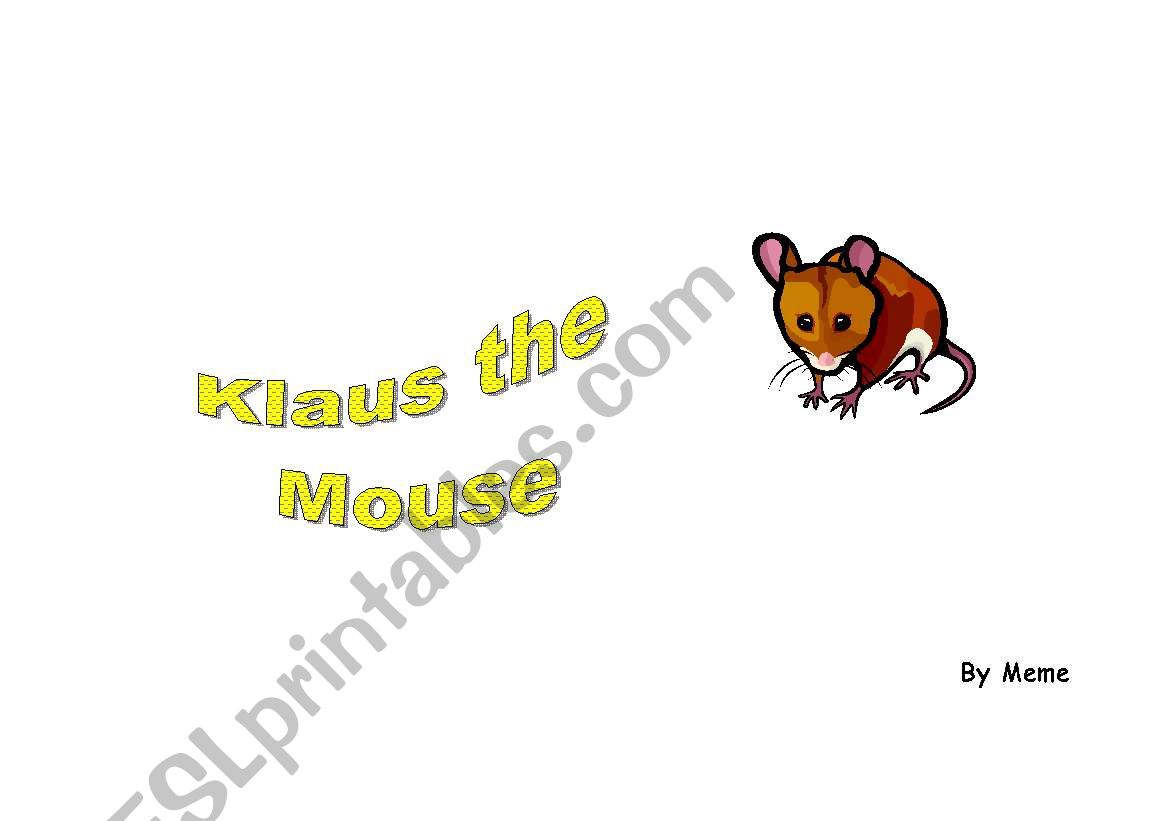 Story: Klaus the mouse worksheet