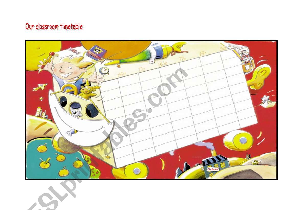 Our classroom timetable worksheet