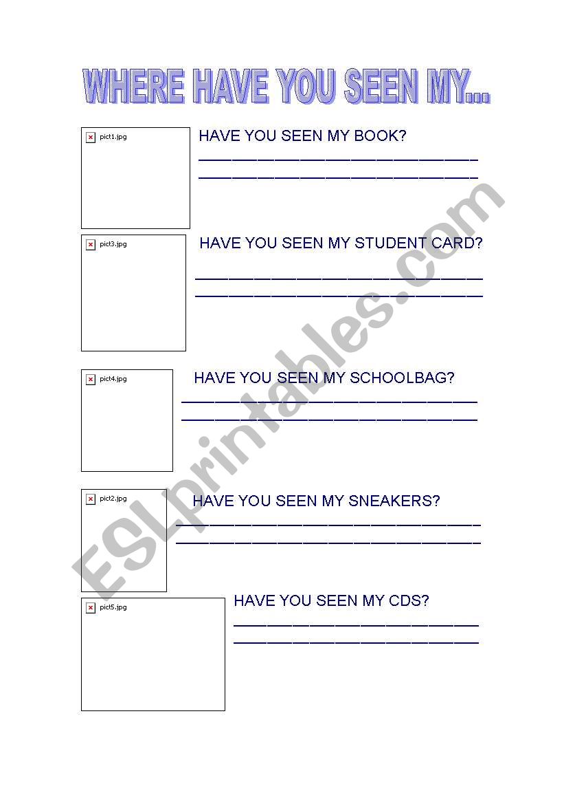 HAVE YOU SEEN MY...? worksheet
