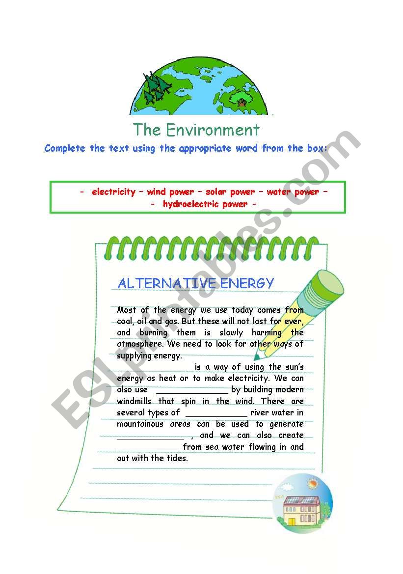 The Environment: Alternative Energy; Deforestation; Recycling