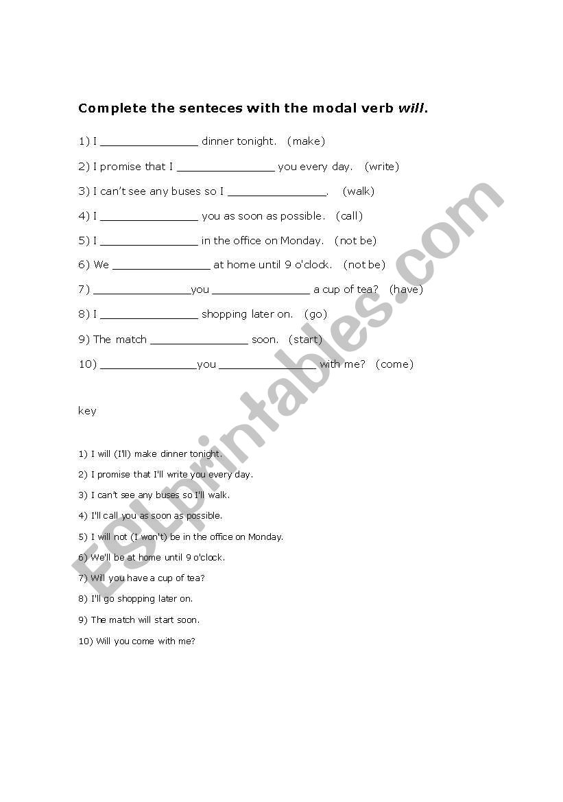 complete the sentences with the modal verb will