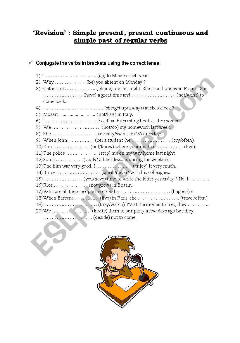 Simple present, present continuous and simple past : revision