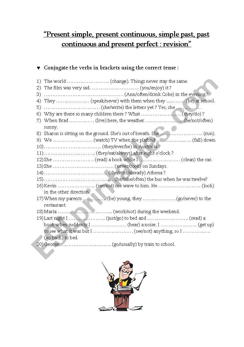 revision : present simple, present continuous, simple past, past continuous and present perfect