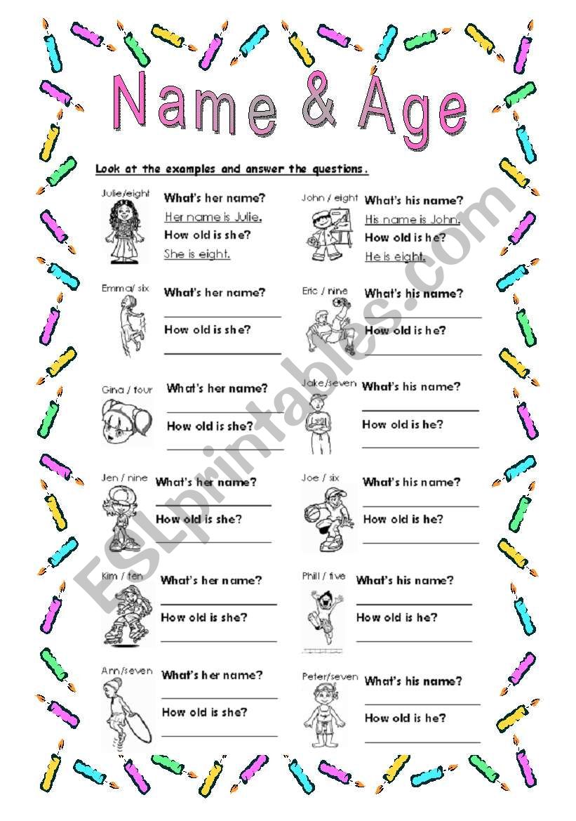 Name & Age: WhatÂ´s his/her name? How old is he/she?