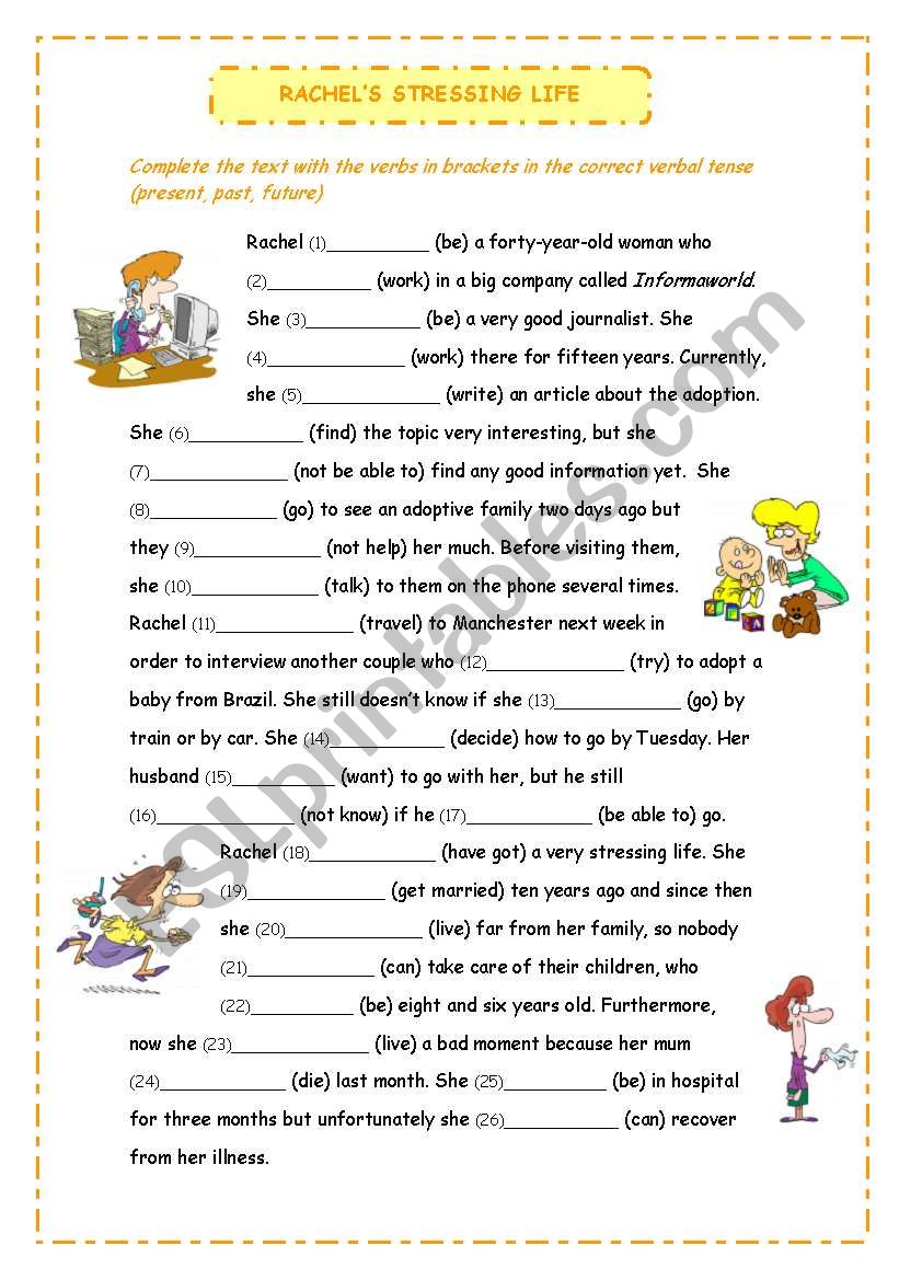 RachelÂ´s stressing life (tenses review: present, past, future)