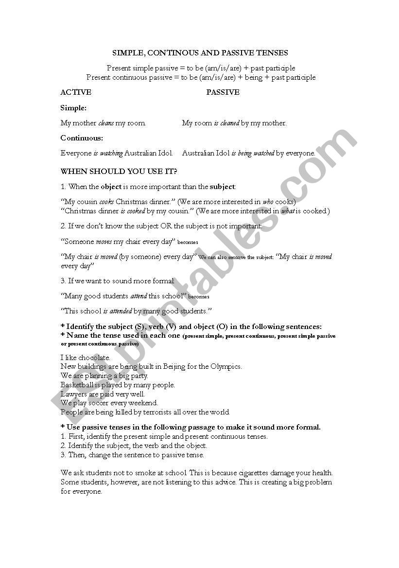 SIMPLE, CONTINUOUS AND PASSIVE TENSES