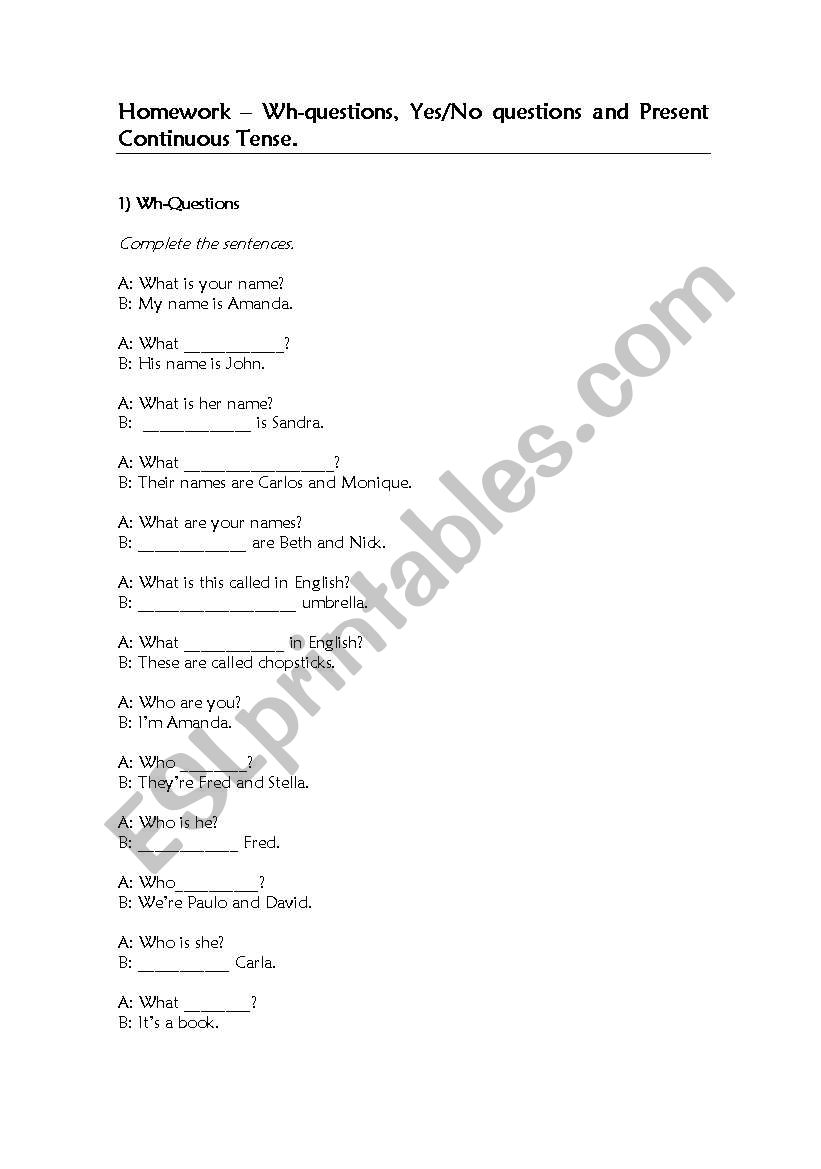 Exercises - Wh-questions, Yes/No questions and Present Continuous Tense.