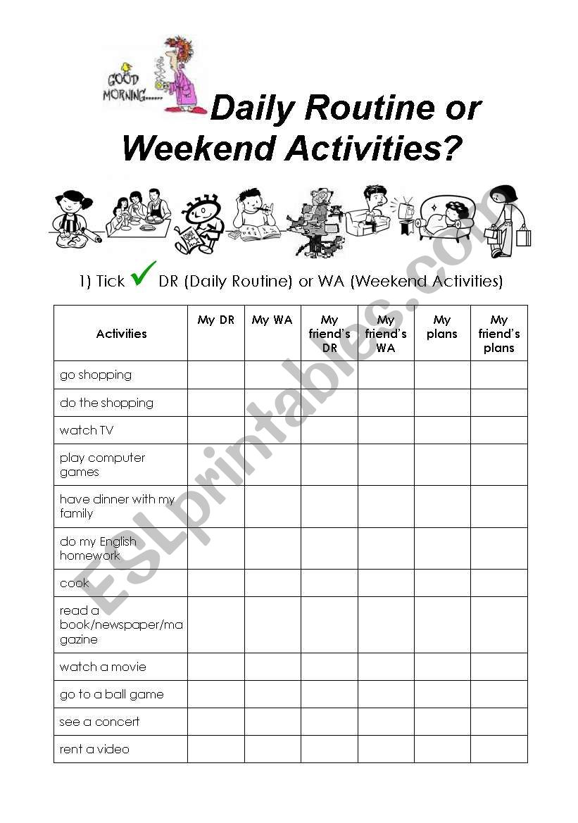 Daily Routine or Weekend Activities?