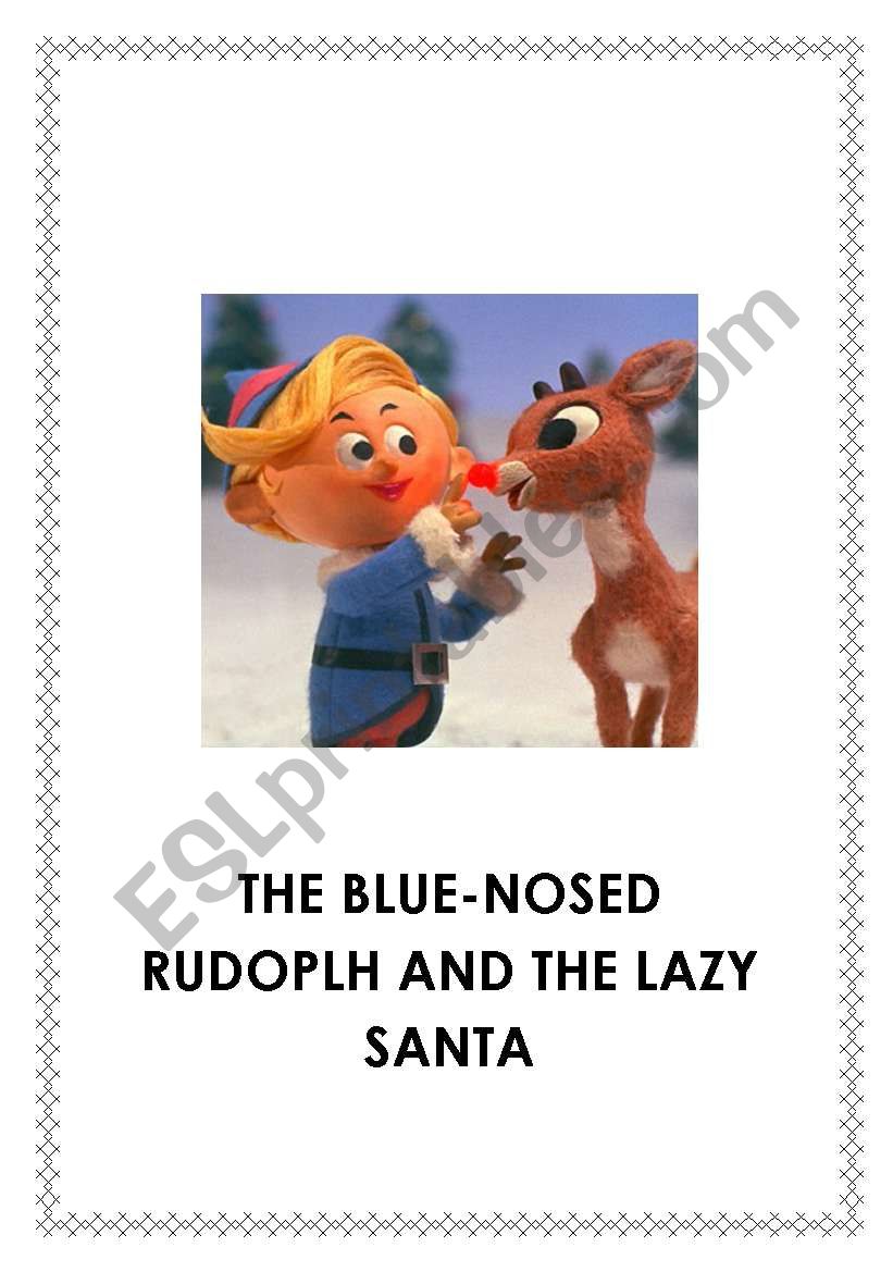 RUDOLPH HAS GOT A BLUE NOSE! worksheet