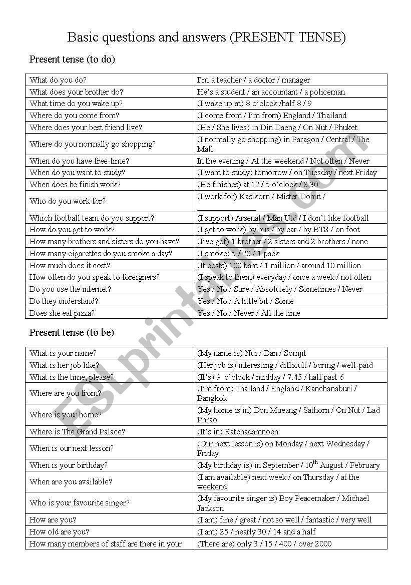 Basic questions and answers (PRESENT TENSE)