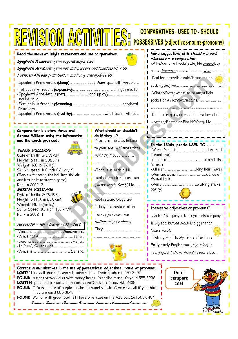 REVISION ACTIVITIES: COMPARATIVES - SHOULD-USED TO - POSSESSIVES (adjectives,nouns & pronouns)