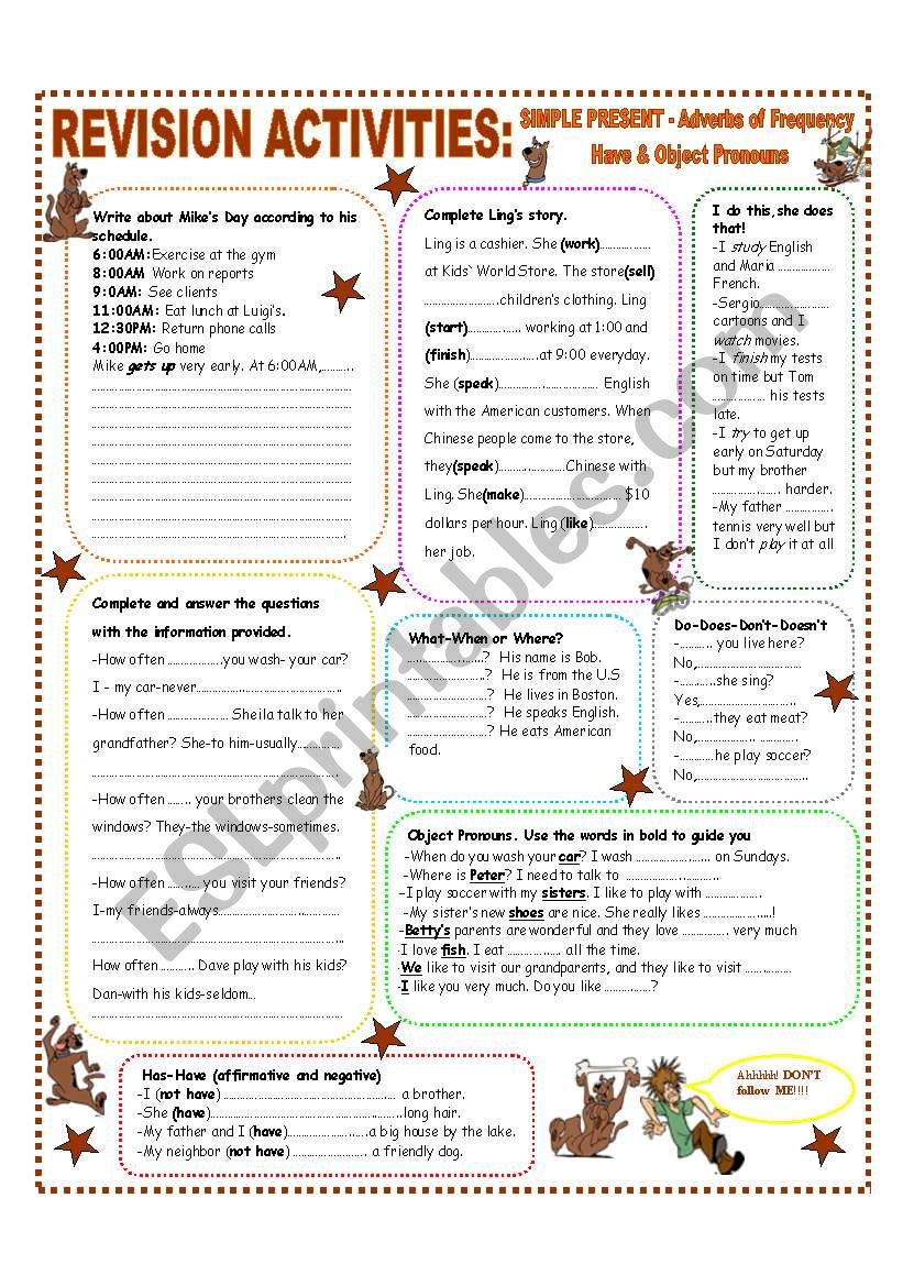 REVISION ACTIVITES HANDOUT WITH SIMPLE PRESENT - ADVERBS OF FREQUENCY - OBJECT PRONOUNS & HAVE (American English) instead of have got