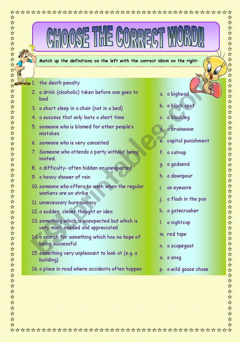 choose the correct  word...IDIOMS WITH ANSWERS!!!