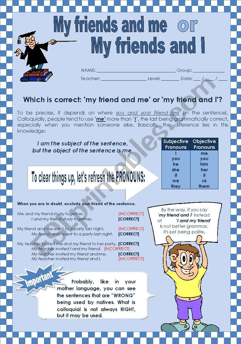 My friends and ME or I? worksheet
