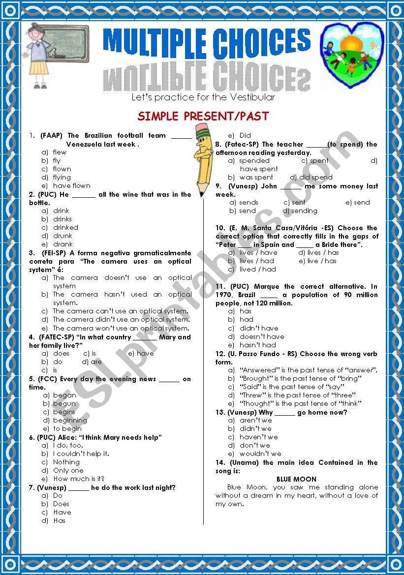 SIMPLE PRESENT/PAST-MULTIPLE CHOICE