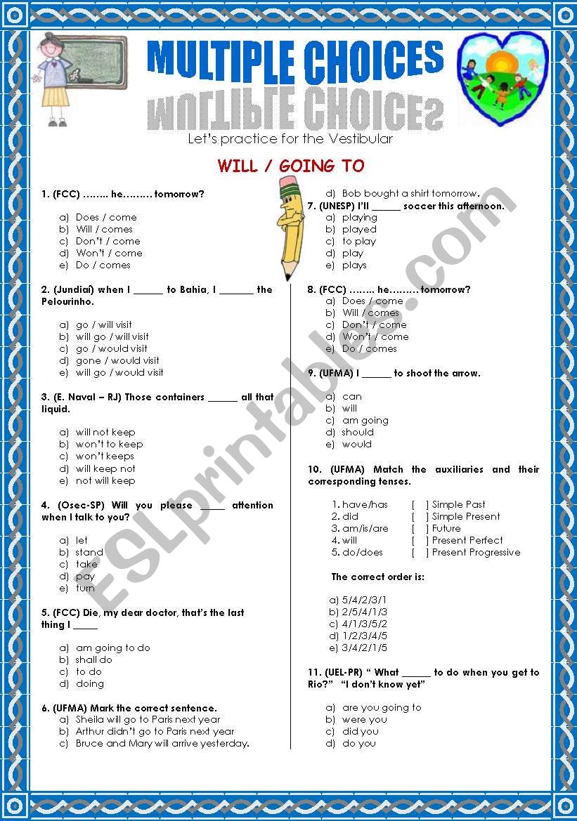 WILL/GOING TO-MULTIPLE CHOICE worksheet