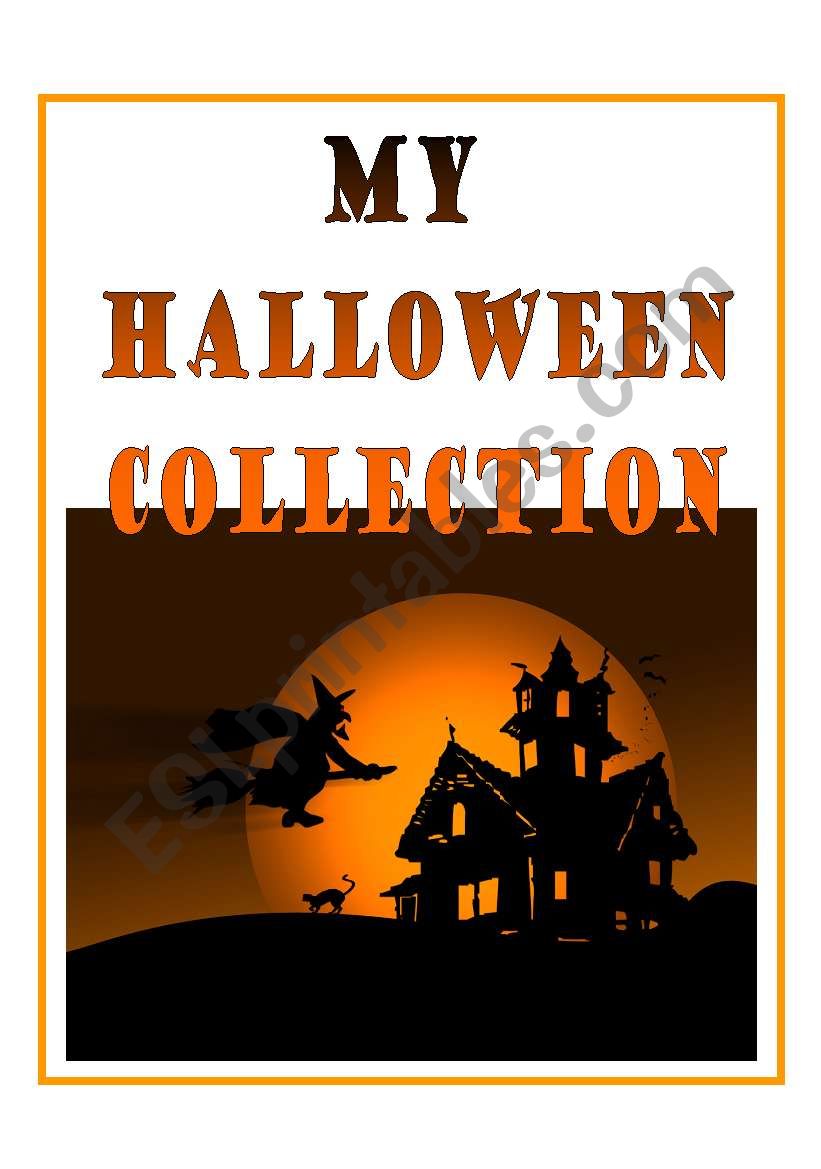 MY HALLOWEEN COLLECTION - challenge for advanced students