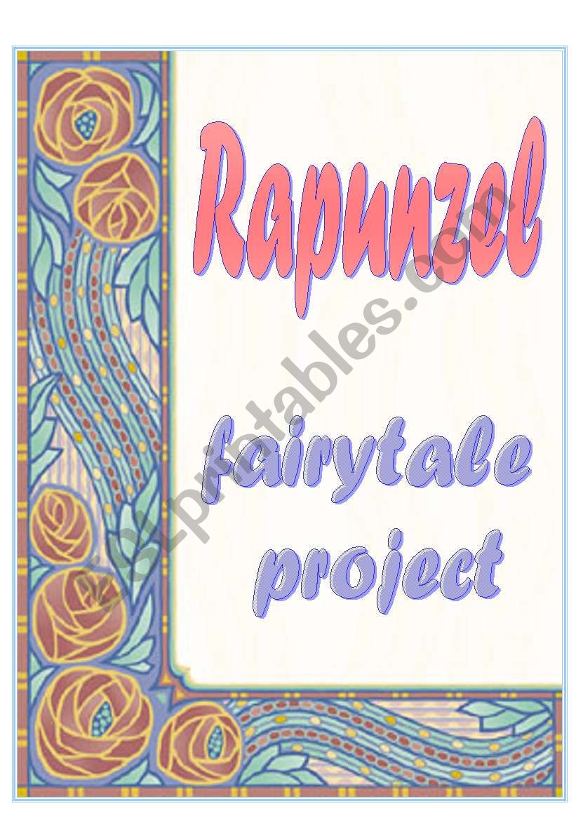 RAPUNZEL  & fairytales - detailed reading project