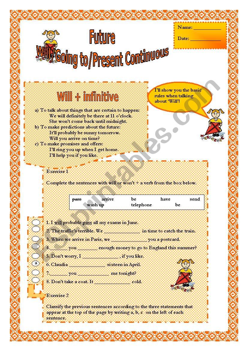 Future - Will, Going to, Present Continuous Future - Will, Going to, Present Continuous