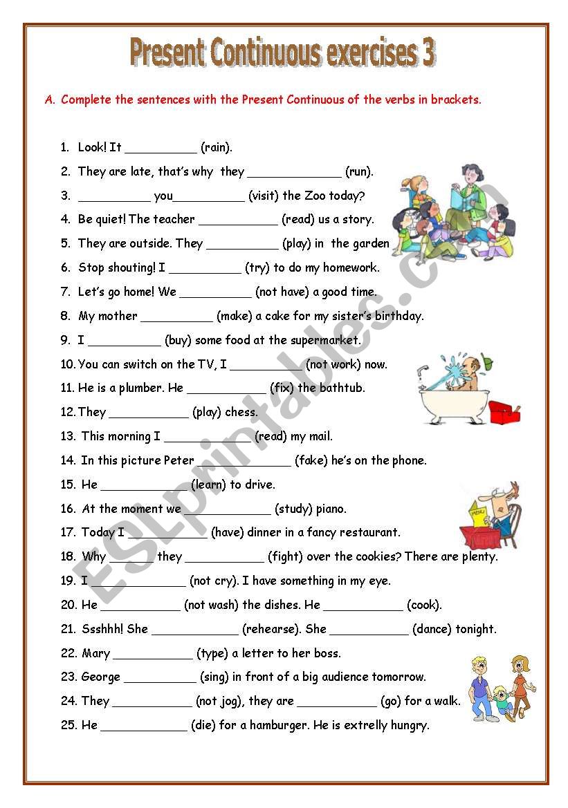 Present continuous exercises 3: - ESL worksheet by Nani Pappi