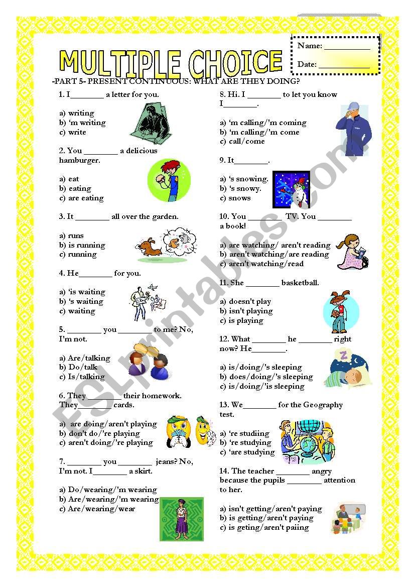 Multiple Choice - Part 5 - Present Continuous