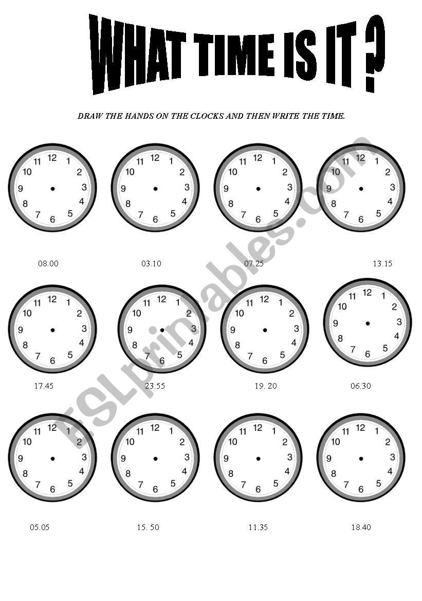 WHAT TIME IS IT ? worksheet