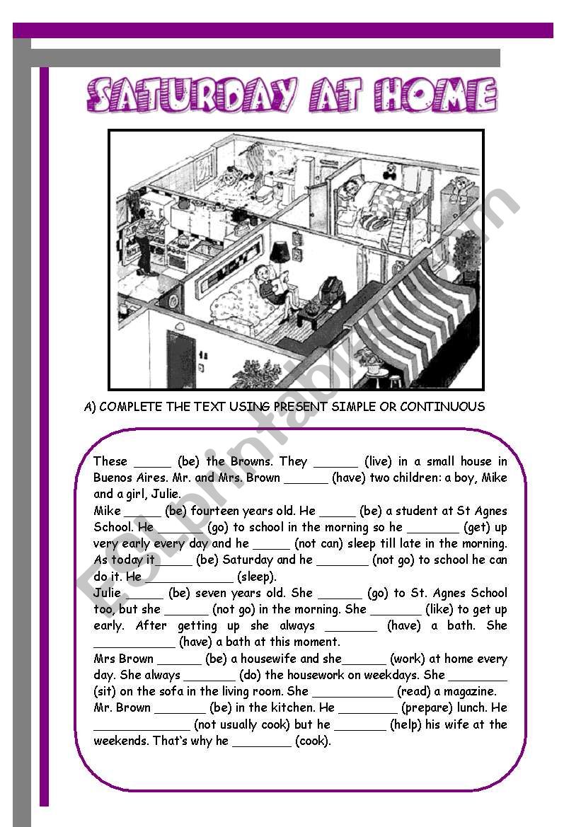 SATURDAY AT HOME: PRESENT SIMPLE VS PRESENT CONTINUOUS
