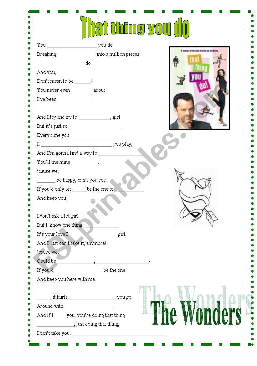 Song: Â´That thing you doÂ´ by The Wonders